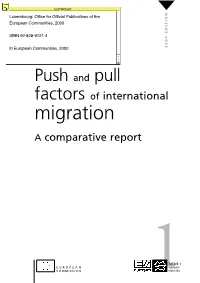 Push and Pull Factors of International Migration: a Comparative Report