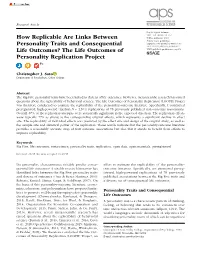 The Life Outcomes of Personality Replication (LOOPR) Project Was Therefore Conducted to Estimate the Replicability of the Personality-Outcome Literature