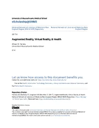 Augmented Reality, Virtual Reality, & Health