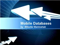 Mobile Databases by Niloofar Banivaheb