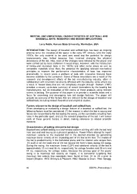 Inertial and Vibrational Characteristics of Softball and Baseball Bats: Research and Design Implications