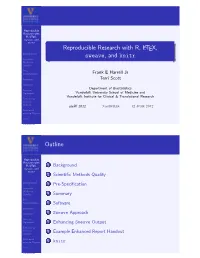 Reproducible Research with R, LATEX, Sweave, and Knitr Outline
