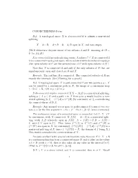 CONNECTEDNESS-Notes Def. a Topological Space X Is