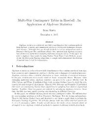 Multi-Way Contingency Tables in Baseball: an Application of Algebraic Statistics