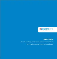 SAFETY FIRST Useful Security Tips and Current Consumer Information on the Online Payment Method Paysafecard