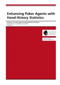 Enhancing Poker Agents with Hand History Statistics
