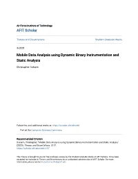 Mobile Data Analysis Using Dynamic Binary Instrumentation and Static Analysis