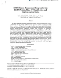 NARC Rayon Replacement Program for the RSRM Nozzle, Phase IV Qualification and Implementation Status