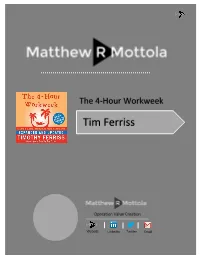 The 4-Hour Workweek Tim Ferriss
