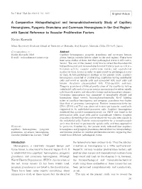 A Comparative Histopathological and Immunohistochemically Study of Capillary