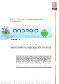 Android – the First Truly Open and Complete Platform for Mobile Devices