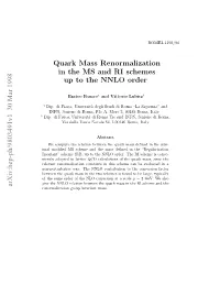 Quark Mass Renormalization in the MS and RI Schemes up To