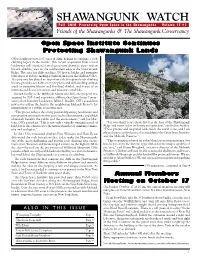 SHAWANGUNK WATCH Fall 2010 Preserving Open Space in the Shawangunks Volume 15#1 Friends of the Shawangunks & the Shawangunk Conservancy