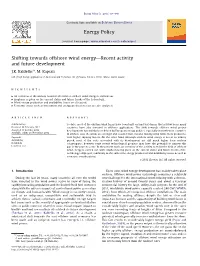 Shifting Towards Offshore Wind Energy—Recent Activity and Future Development