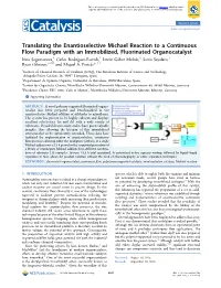 Translating the Enantioselective Michael Reaction to a Continuous