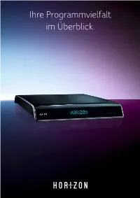 Ihre Programmvielfalt Im Überblick. Auf in Ihr Digitales TV-Abenteuer