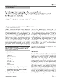 Low-Temperature One-Step Solid-Phase Synthesis of Carbon-Encapsulated Tio2 Nanocrystals As Anode Materials for Lithium-Ion Batteries