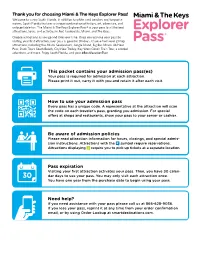 Thank You for Choosing Miami & the Keys Explorer Pass! Need Help