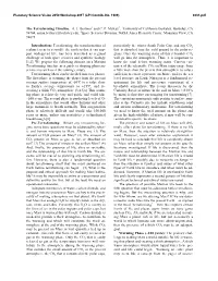 The Terraforming Timeline. A. J. Berliner1 and C. P. Mckay2