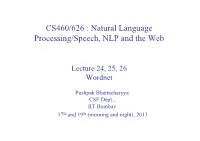 CS460/626 : Natural Language Processing/Speech, NLP and the Web