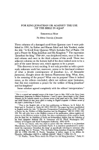 FOR KING JONATHAN OR AGAINST? the USE of the BIBLE in 4Q448* Three Columns of a Damaged Scroll from Qumran Cave 4 Were