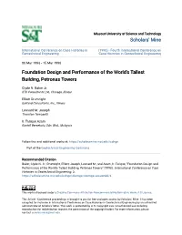 Foundation Design and Performance of the World's Tallest Building, Petronas Towers
