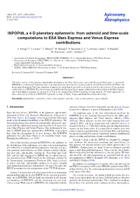 INPOP08, a 4-D Planetary Ephemeris: from Asteroid and Time-Scale Computations to ESA Mars Express and Venus Express Contributions
