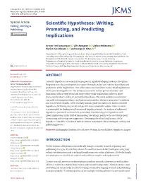 Scientific Hypotheses: Writing, Editing, Writing & Publishing Promoting, and Predicting Implications