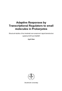 Adaptive Responses by Transcriptional Regulators to Small Molecules in Prokaryotes