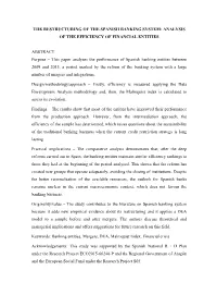 The Restructuring of the Spanish Banking System: Analysis of the Efficiency of Financial Entities
