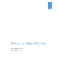 Toward a Value of Coffee