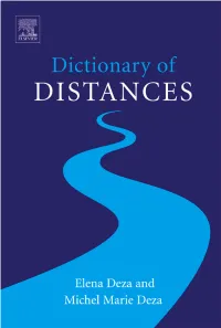 DICTIONARY of DISTANCES This Page Intentionally Left Blank DICTIONARY of DISTANCES
