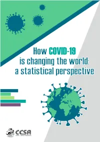 How COVID-19 Is Changing the World: a Statistical Perspective © 2020 Committee for the Coordination of Statistical Activities