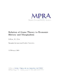 Relation of Game Theory to Economic History and Marginalism
