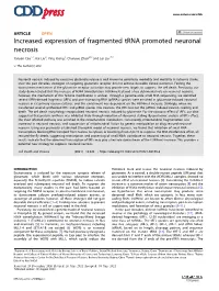Increased Expression of Fragmented Trna Promoted Neuronal Necrosis ✉ ✉ Yanyan Cao1,2, Kai Liu3, Ying Xiong1, Chunyue Zhao4 and Lei Liu1