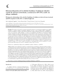 Orchidaceae) Inferidas a Partir De Caracteres Estructurales Y Secuencias De ADN (ITS Y Matk): Un Enfoque Combinado