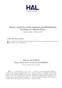 Passive Simulation of the Nonlinear Port-Hamiltonian Modeling of a Rhodes Piano Antoine Falaize, Thomas Hélie
