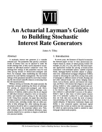 An Actuarial Layman's Guide to Building Stochastic Interest Rate Generators