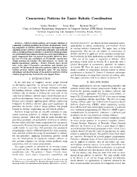 Concurrency Patterns for Easier Robotic Coordination