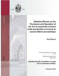 Statutory Review on the Provisions and Operation of the Act to Amend the Criminal Code (Production of Records in Sexual Offence