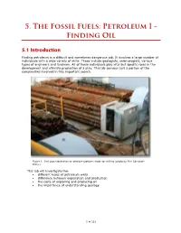 5. the Fossil Fuels: Petroleum I - Finding Oil