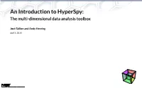 An Introduction to Hyperspy: the Multi-Dimensional Data Analysis Toolbox