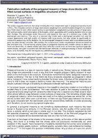 Fabrication Methods of the Polygonal Masonry of Large Stone Blocks with Fitted Curved Surfaces in Megalithic Structures of Peru Rostislav V
