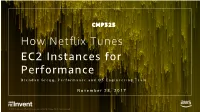 How Netflix Tunes EC2 Instances for Performance