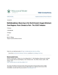 Multidisciplinary Observing in the World Ocean's Oxygen Minimum Zone Regions: from Climate to Fish - the VOICE Initiative