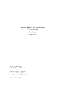 Wavelet Theory and Applications a Literature Study