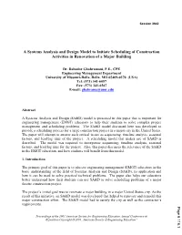 A Systems Analysis and Design Model to Initiate Scheduling of Construction Activities in Renovation of a Major Building
