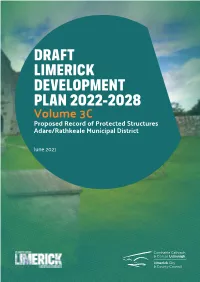 DRAFT LIMERICK DEVELOPMENT PLAN 2022-2028 Volume 3C Proposed Record of Protected Structures Adare/Rathkeale Municipal District