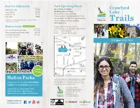 Trails May Be Closed Depending on Trail and Weather Conditions Or Special Events