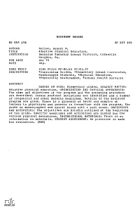 Vide. Specific Exercises and Activities Are Listed for the Various Physical Deviations